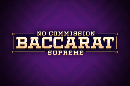 Baccarat Supreme No Commission
