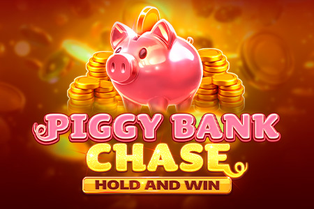 Piggy Bank Chase Hold and Win
